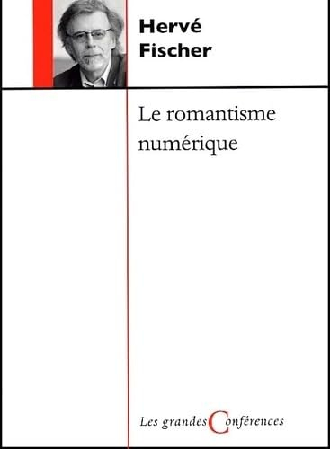 Le Romantisme numérique