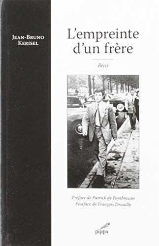 L'empreinte d'un frère : récit