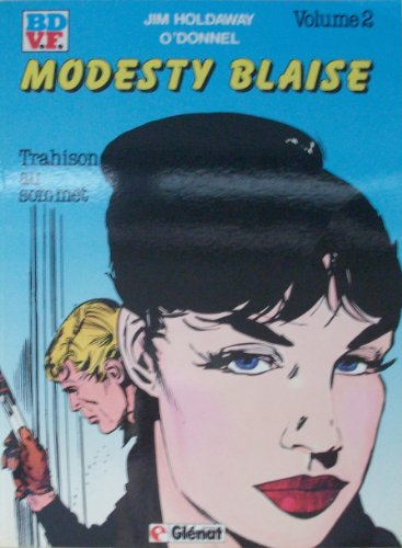 Modesty Blaise. Vol. 2. Trahison au sommet