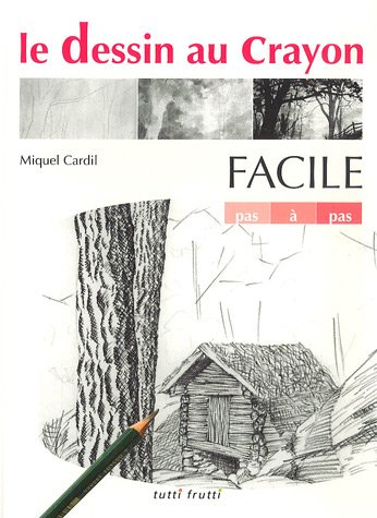 Le dessin au crayon facile : pas à pas