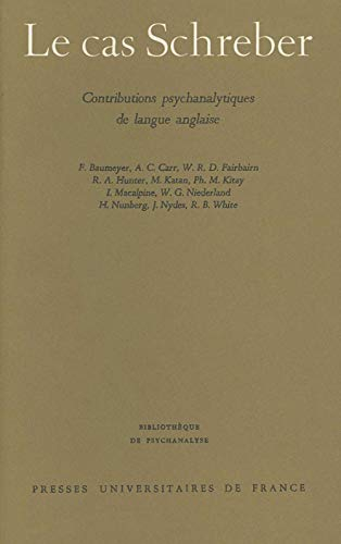 Le Cas Schreber : contributions analytiques de langue anglaise