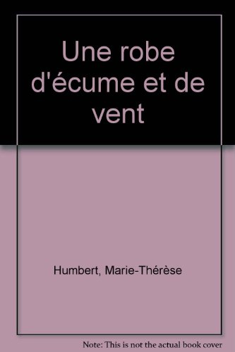 Une Robe d'écume et de vent