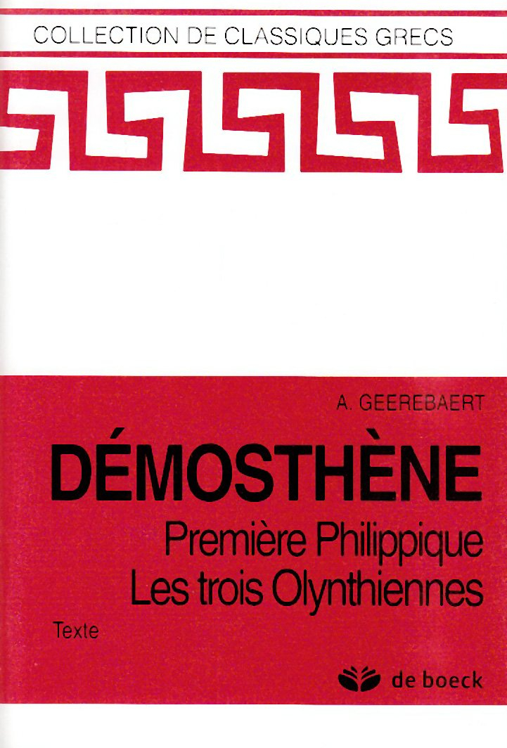 Première Philippique. Les trois olynthiennes