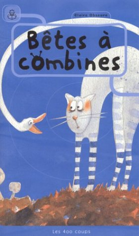 Bêtes à combines