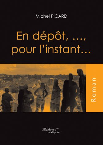 en dépôt, ..., pour l'instant...