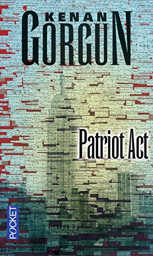 Patriot act : première enquête de l'inspecteur Elvis Casanova