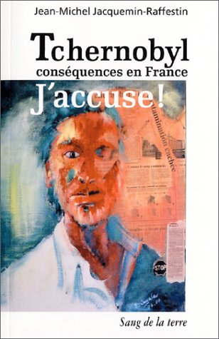 Tchernobyl, j'accuse ! : conséquences en France