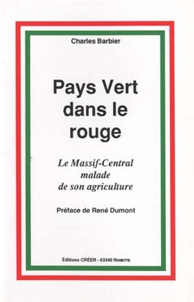 Pays vert dans le rouge : le Massif-Central malade de son agriculture