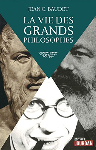 La vie des grands philosophes