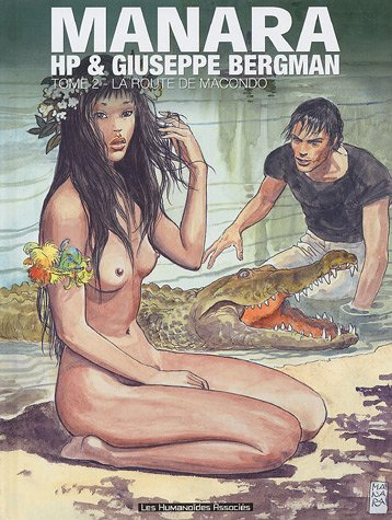 HP & Giuseppe Bergman. Vol. 2. La route de macondo