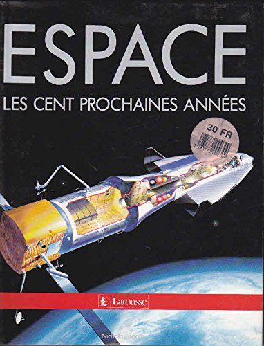 Espace : les cent prochaines années