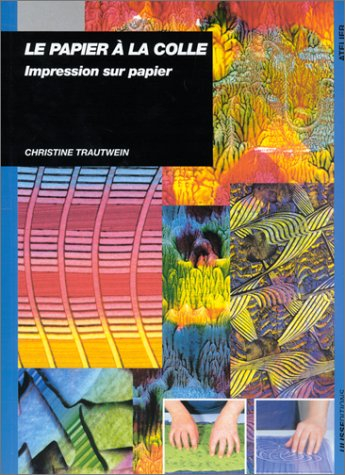 Le papier à la colle : impression sur papier