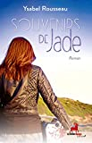 SOUVENIRS DE JADE (2018)