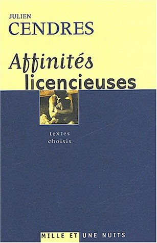 Affinités licencieuses : anthologie de textes érotiques