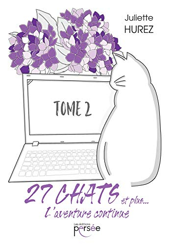 27 chats et plus... L'aventure continue