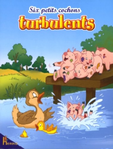 Les amis du père François. Vol. 4. Six petits cochons turbulents