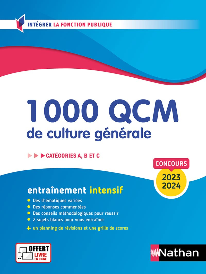 1.000 QCM de culture générale : histoire, géographie, économie et société, institutions, arts, scien