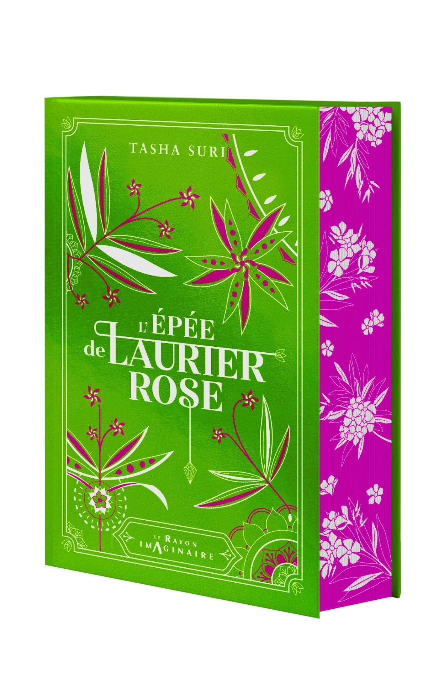 Les royaumes ardents. Vol. 2. L'épée de laurier-rose