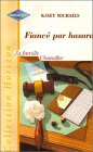 Fiancé par hasard : la famille chandler