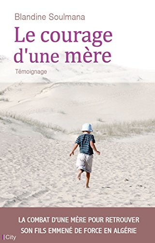 Le courage d'une mère