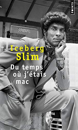 Du temps où j'étais mac