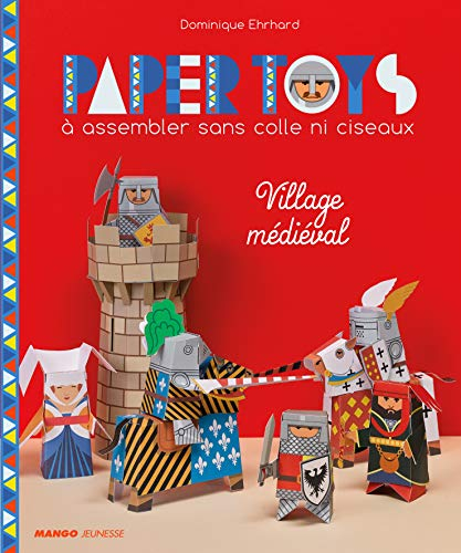 Village médiéval : à assembler sans colle ni ciseaux