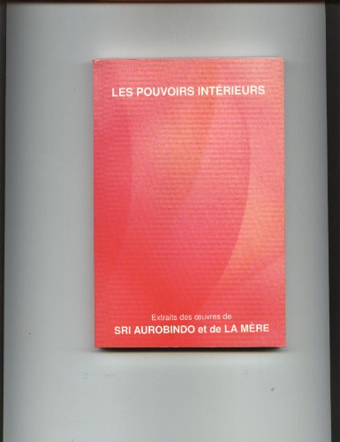Les pouvoirs interieurs