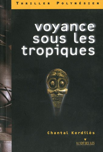 Voyance sous les tropiques