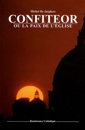 Confiteor ou La paix de l'Eglise