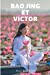 BAO JING ET VICTOR