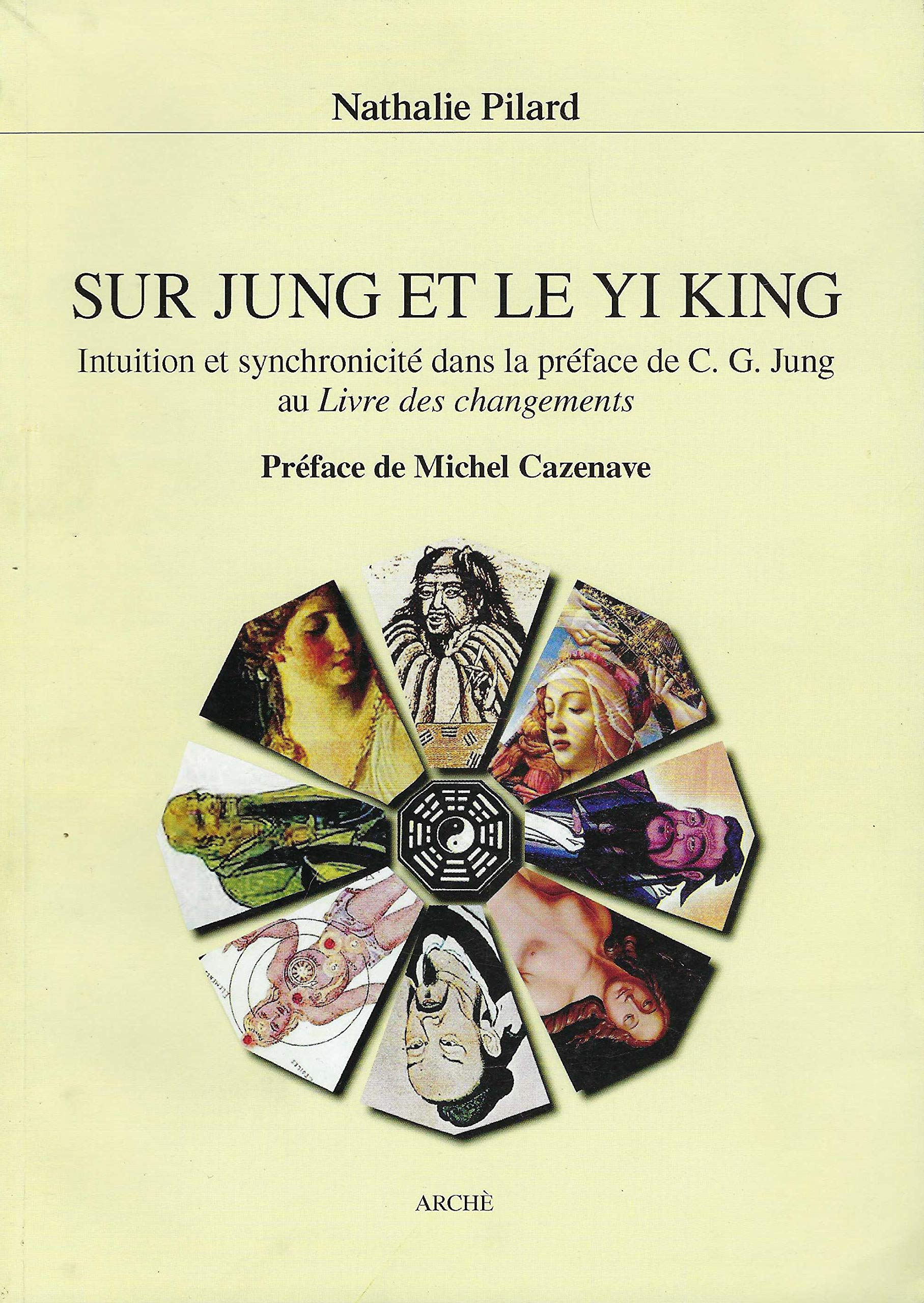 Sur Jung et le yi king : intuition et synchronicité dans la préface de C.G. Jung au Livre des change