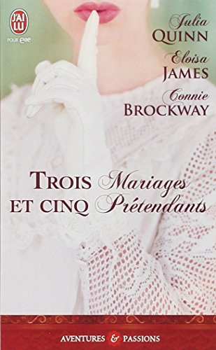 Trois mariages et cinq prétendants