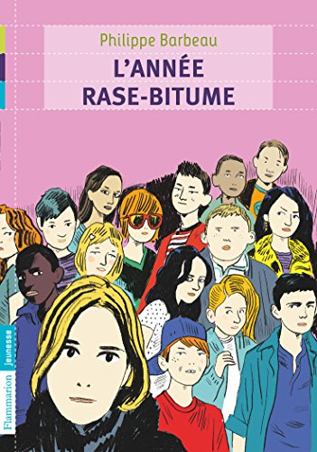 L'année Rase-Bitume