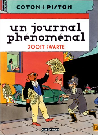 Coton et Piston. Vol. 1. Un journal phénoménal