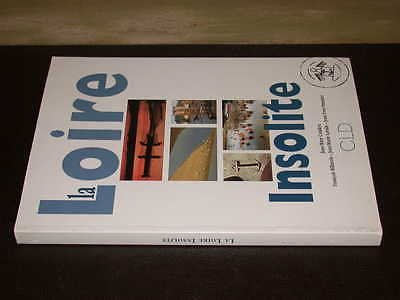 La Loire insolite