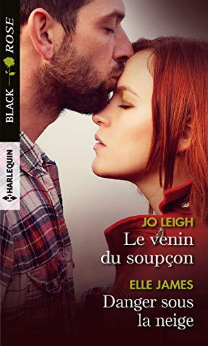 Le venin du soupçon. Danger sous la neige