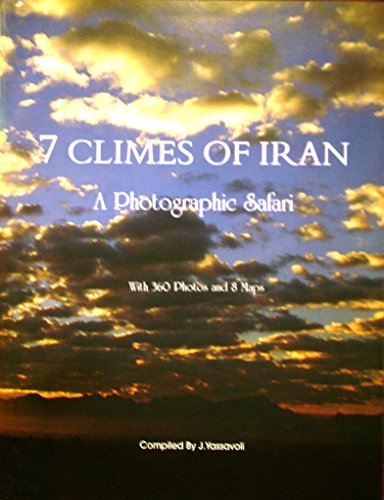 7 climes of iran: a photographic safari