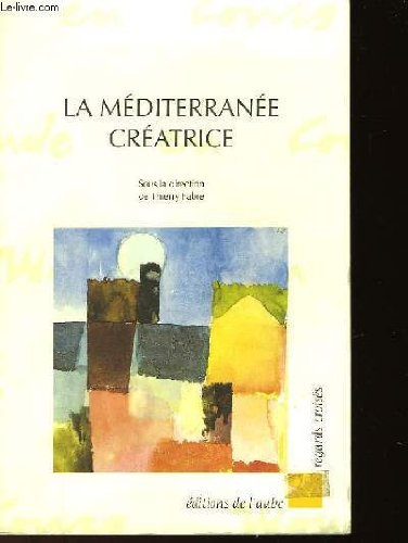 La Méditerranée créatrice