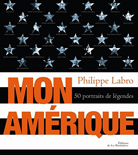 Mon Amérique : 50 portraits de légendes