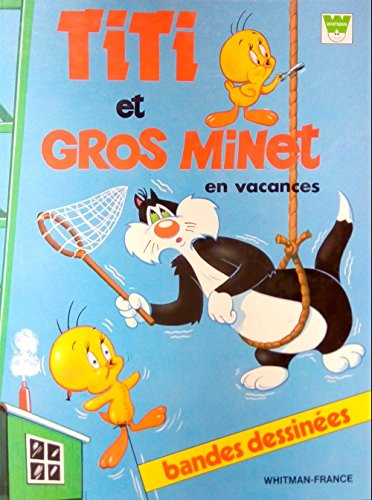 Titi et Gros Minet en vacances