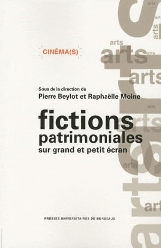 Fictions patrimoniales sur grand et petit écran : contours et enjeux d'un genre intermédiatique