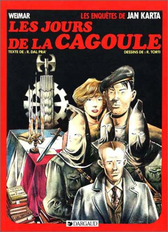 Les Jours de la cagoule : Weimar