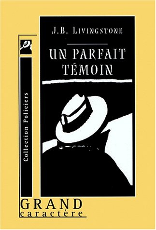 Un parfait témoin