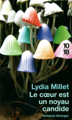 Le coeur est un noyau candide