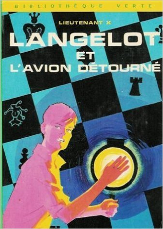 Langelot. Vol. 18. Langelot et l'avion détourné