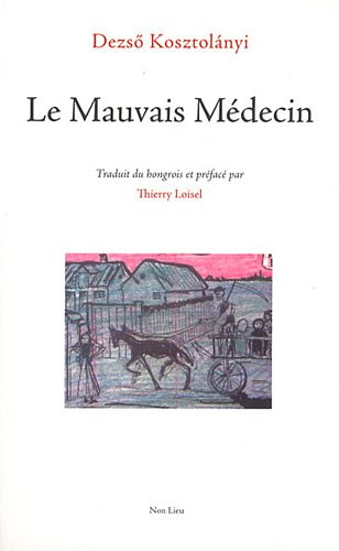 Le mauvais médecin. Baignade. Chant pour un enfant malade