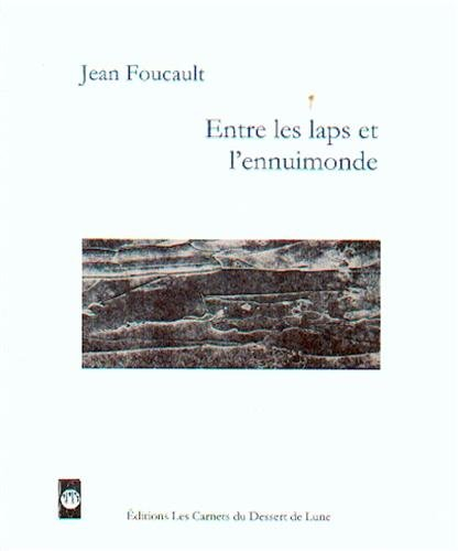 Entre les laps et l'ennuimonde