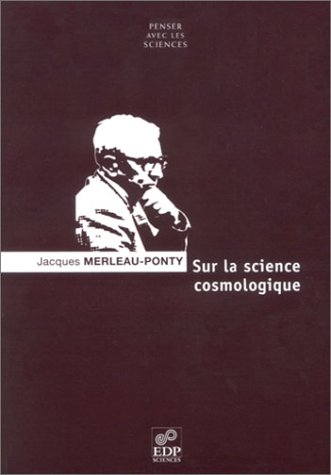 Sur la science cosmologique : conditions de possibilité et problèmes philosophiques