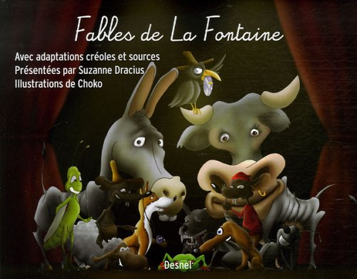 Fables de La Fontaine : avec adaptations créoles d'hier et d'aujourd'hui & sources antiques