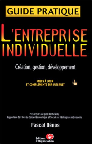 l'entreprise individuelle. création, gestion, développement